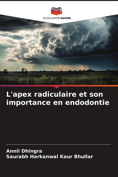 Produktbild: L'apex radiculaire et son importance en endodontie