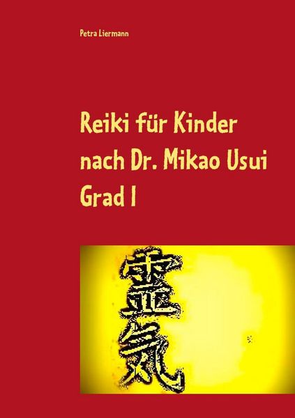 Produktbild: Reiki f&uuml;r Kinder nach Dr. Mikao Usui