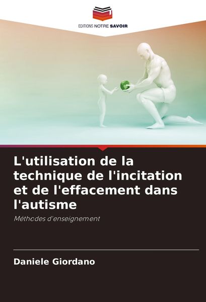 Produktbild: L'utilisation de la technique de l'incitation et de l'effacement dans l'autisme