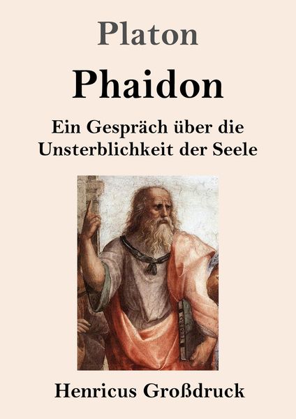 Phaidon (Großdruck), Taschenbuch von Platon, BoD - Books on Demand, 9783847831181
