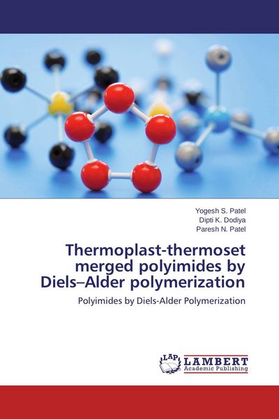 Produktbild: Thermoplast-thermoset merged polyimides by Diels-Alder polymerization