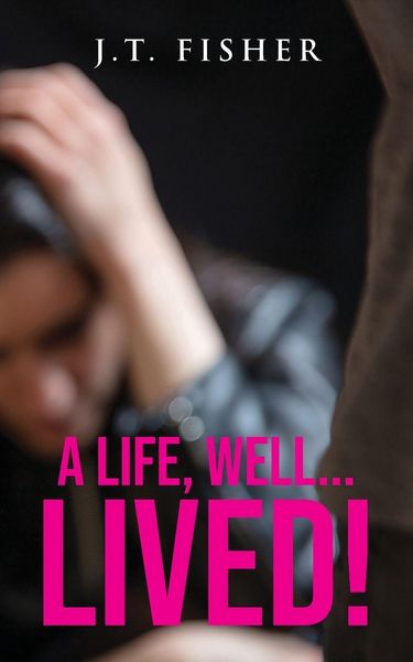 Produktbild: A Life, Well... Lived!