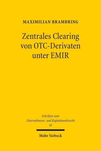 Produktbild: Zentrales Clearing von OTC-Derivaten unter EMIR