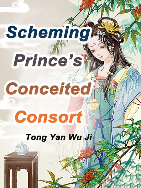 Produktbild: Scheming Prince's Conceited Consort
