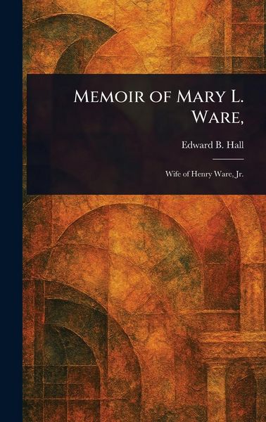 Produktbild: Memoir of Mary L. Ware,