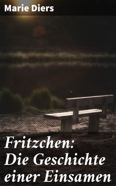 Produktbild: Fritzchen: Die Geschichte einer Einsamen