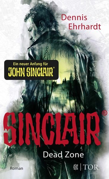Sinclair - Dead Zone, Taschenbuch von Dennis Ehrhardt, Fischer Tor