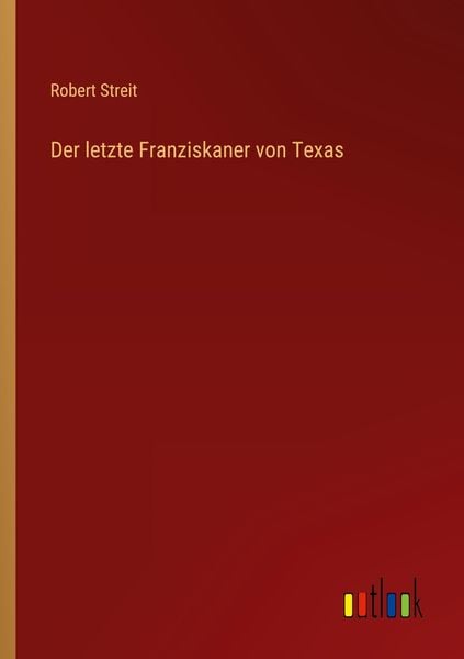 Produktbild: Der letzte Franziskaner von Texas