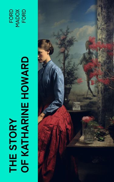 Produktbild: The Story of Katharine Howard