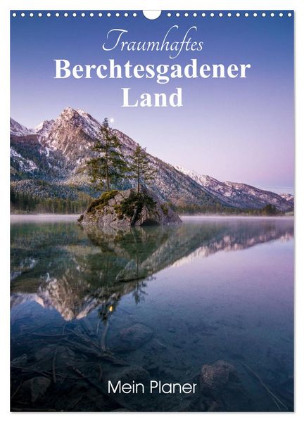Produktbild: Traumhaftes Berchtesgadener Land (Wandkalender 2026 DIN A3 hoch), CALVENDO Monatskalender