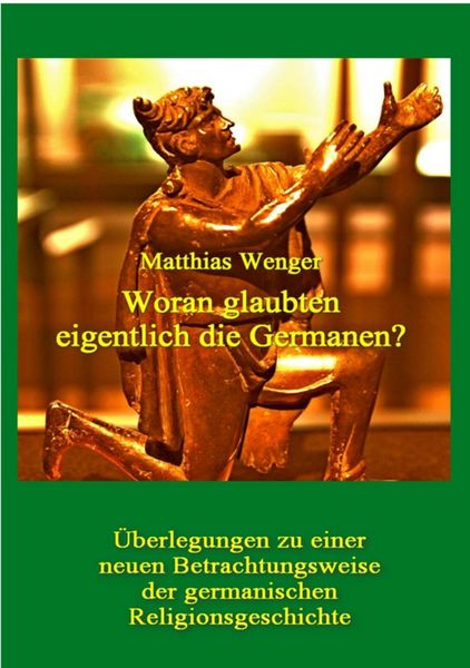 Produktbild: Woran glaubten eigentlich die Germanen?
