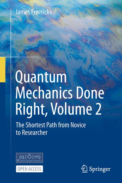 Produktbild: Quantum Mechanics Done Right, Volume 2