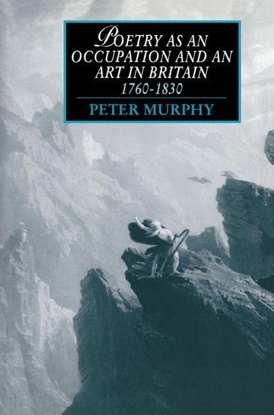 Produktbild: Poetry as an Occupation and an Art in Britain, 1760 1830