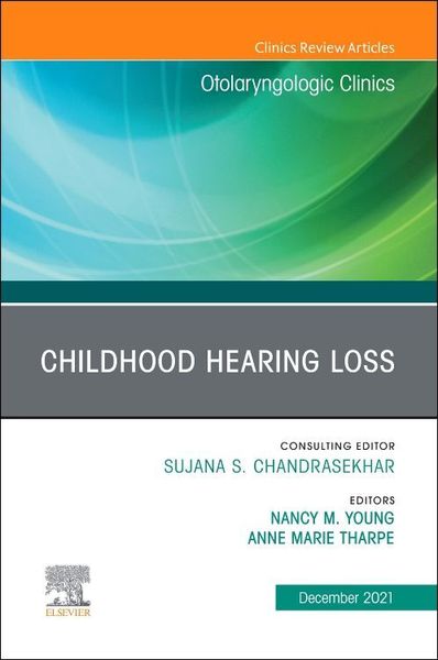 Produktbild: Childhood Hearing Loss, an Issue of Otolaryngologic Clinics of North America
