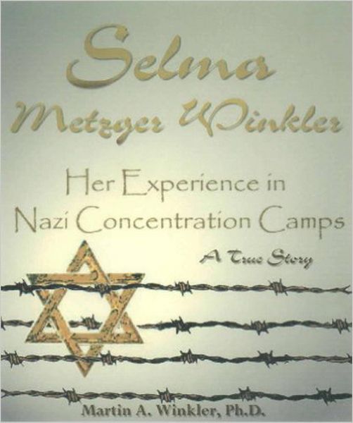 Produktbild: Selma Metzger Winkler: Her Experience in Nazi Concentration Camp