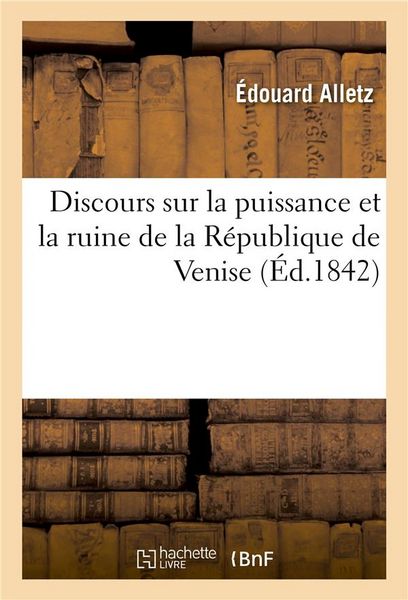 Produktbild: Discours Sur La Puissance Et La Ruine de la R&eacute;publique de Venise: Lu &Agrave; l'Institut