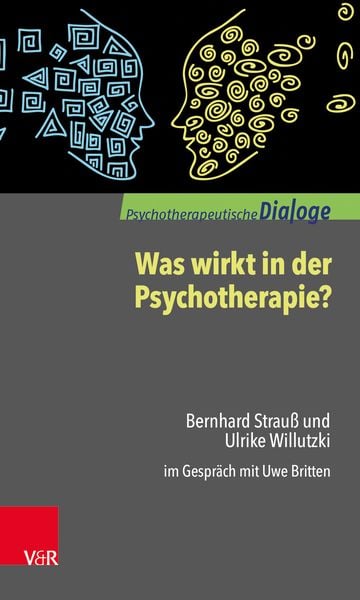 Produktbild: Was wirkt in der Psychotherapie?