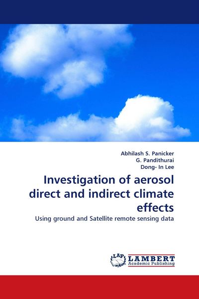 Produktbild: Investigation of aerosol direct and indirect climate effects