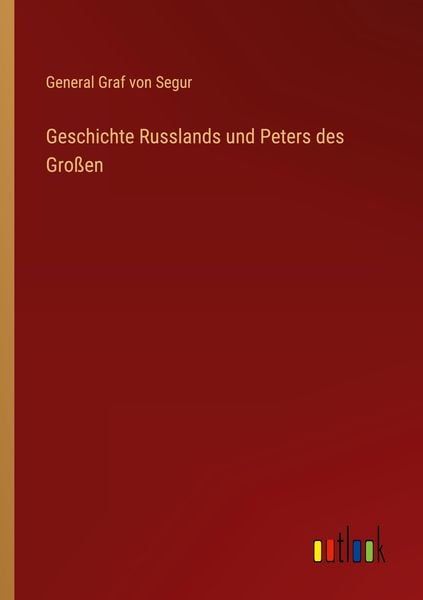Produktbild: Geschichte Russlands und Peters des Gro&szlig;en