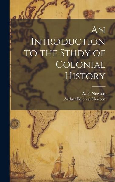 Produktbild: An Introduction to the Study of Colonial History