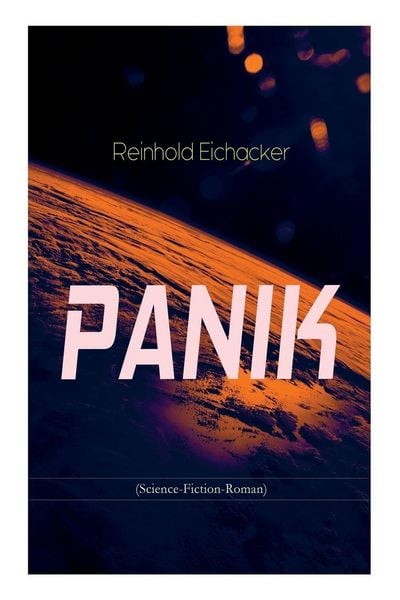 Produktbild: PANIK (Science-Fiction-Roman)