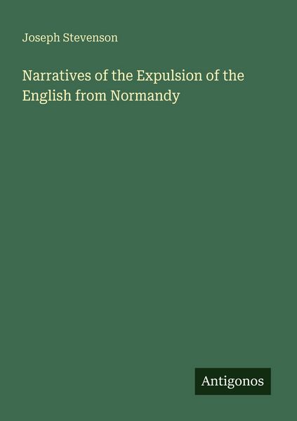 Produktbild: Narratives of the Expulsion of the English from Normandy