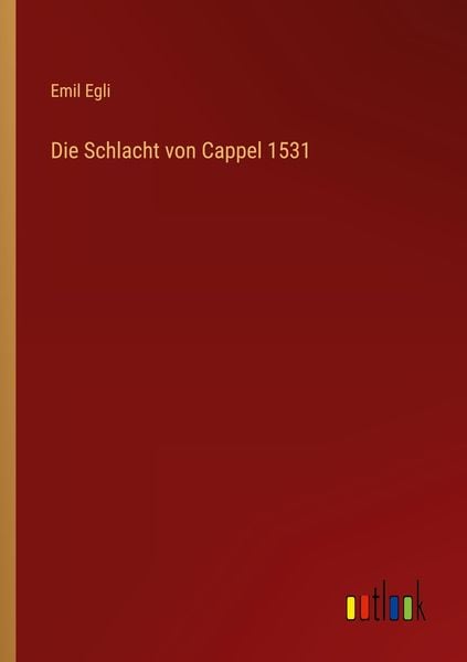 Produktbild: Die Schlacht von Cappel 1531