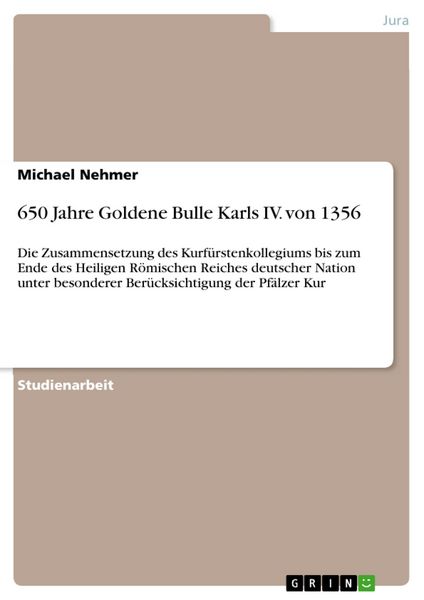 Produktbild: 650 Jahre Goldene Bulle Karls IV. von 1356
