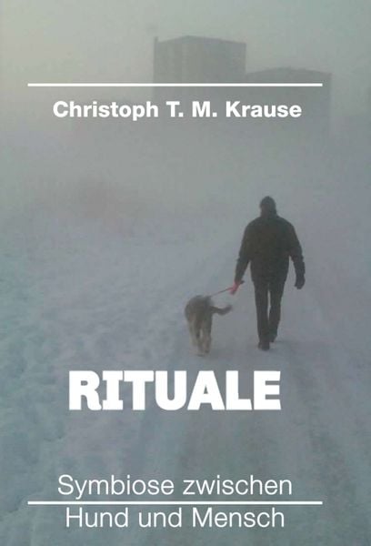 Produktbild: Rituale - Symbiose zwischen Hund und Mensch