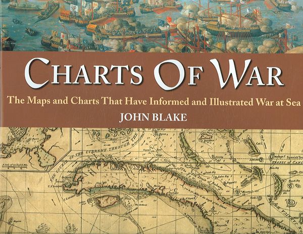 Produktbild: Charts of War: The Maps and Charts That Have Informed and Illustrated War at Sea