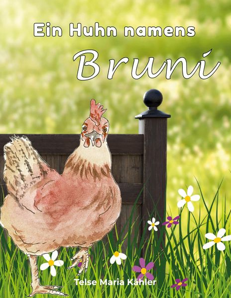 Produktbild: Ein Huhn namens Bruni