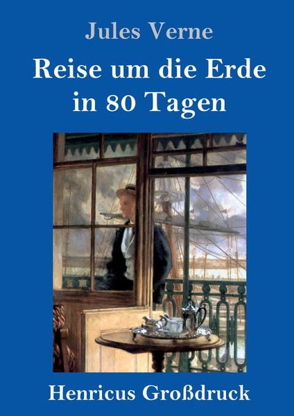 Produktbild: Reise um die Erde in 80 Tagen (Gro&szlig;druck)