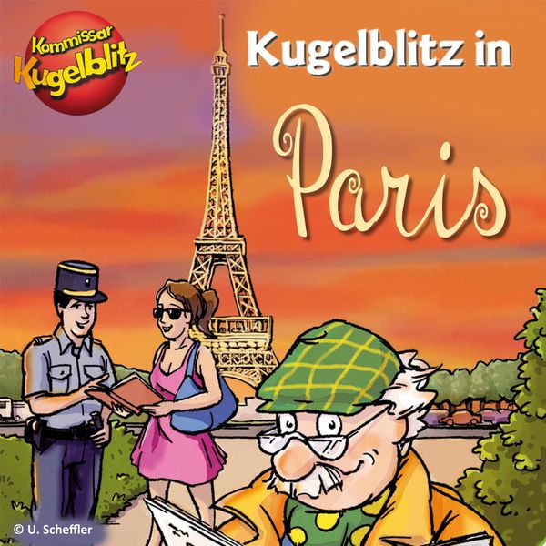 Kommissar Kugelblitz in Paris - Ursel Scheffler, Audio, 4001504140663