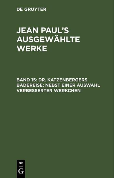 Produktbild: Dr. Katzenbergers Badereise; nebst einer Auswahl verbesserter Werkchen