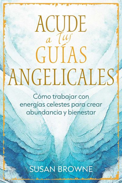 Produktbild: Acude a Tus Gu&iacute;as Angelicales
