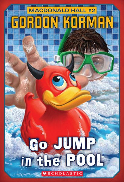 Produktbild: Macdonald Hall #2: Go Jump in the Pool