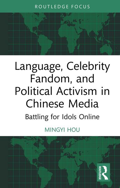 Produktbild: Language, Celebrity Fandom, and Political Activism in Chinese Media