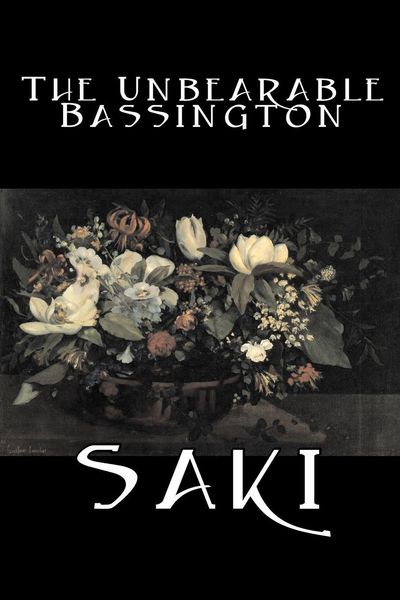 Produktbild: The Unbearable Bassington by Saki, Fiction, Classic, Literary