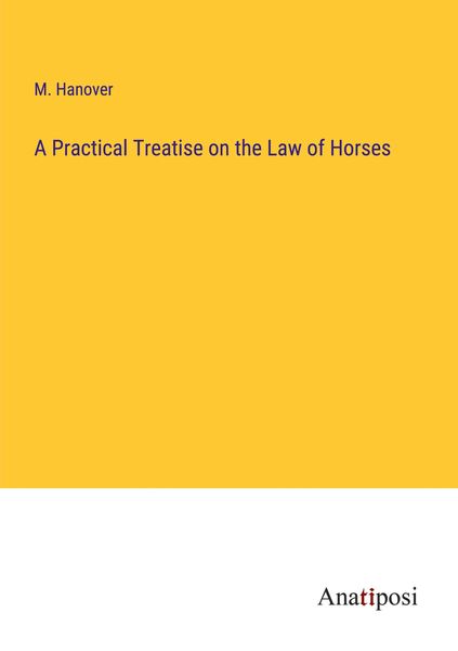 Produktbild: A Practical Treatise on the Law of Horses