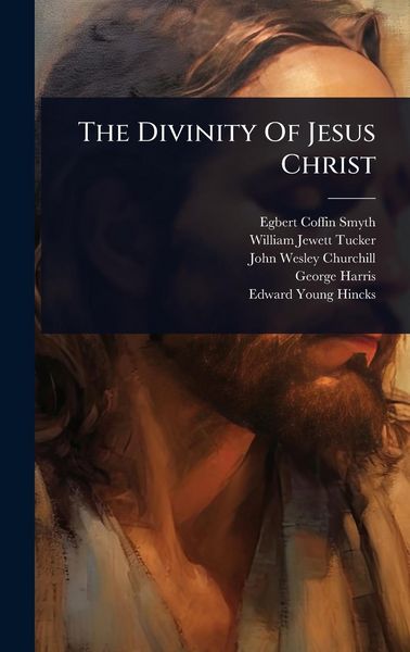 Produktbild: The Divinity Of Jesus Christ