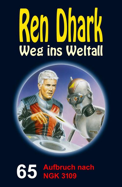 Produktbild: Ren Dhark - Weg ins Weltall 65: Aufbruch nach NGK 3109