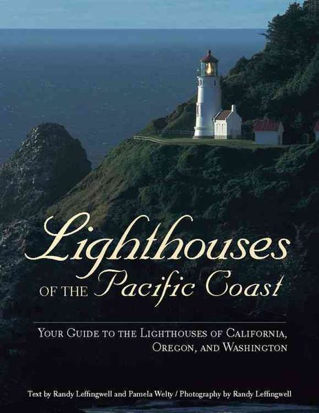 Produktbild: Lighthouses of the Pacific Coast: Your Guide to the Lighthouses of California, Oregon, and Washington