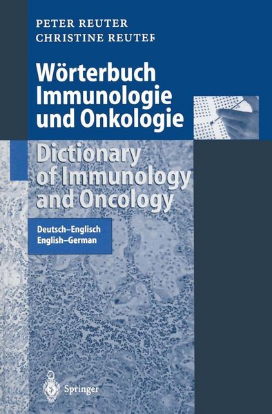 Produktbild: W&ouml;rterbuch Immunologie und Onkologie / Dictionary of Immunology and Oncology