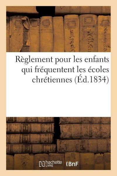 Produktbild: R&egrave;glement pour les enfants qui fr&eacute;quentent les &eacute;coles chr&eacute;tiennes