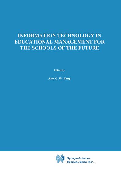 Produktbild: Information Technology in Educational Management for the Schools of the Future