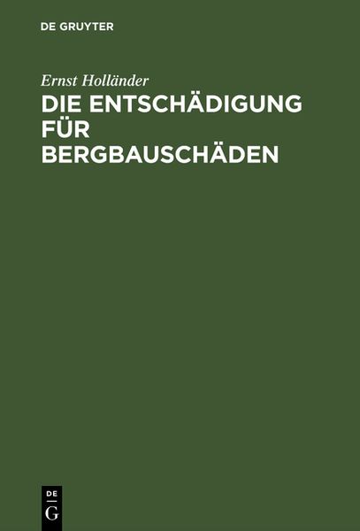 Produktbild: Die Entsch&auml;digung f&uuml;r Bergbausch&auml;den