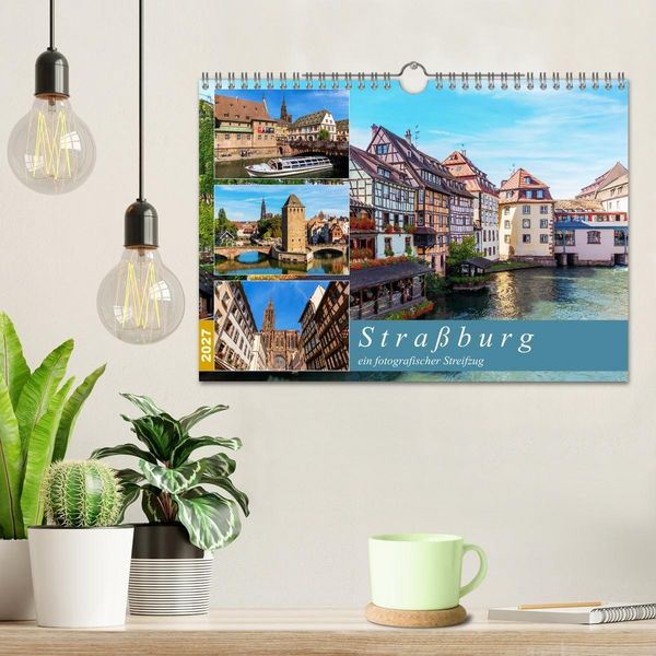 Produktbild: Stra&szlig;burg - ein fotografischer Streifzug (Wandkalender 2027 DIN A4 quer), CALVENDO Monatskalender