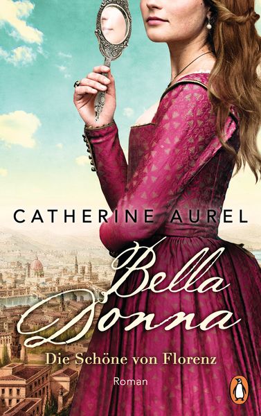 Produktbild: Bella Donna. Die Sch&ouml;ne von Florenz