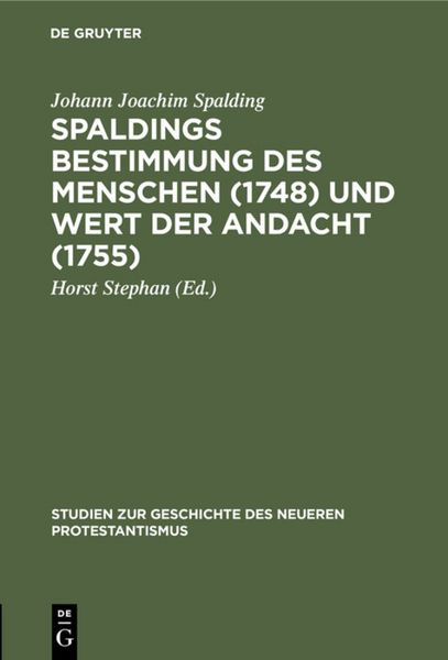 Produktbild: Spaldings Bestimmung des Menschen (1748) und Wert der Andacht (1755)