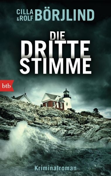 Die dritte Stimme / Olivia Rönning & Tom Stilton Band 2, Taschenbuch von Rolf Börjlind,Cilla Börjlind, btb